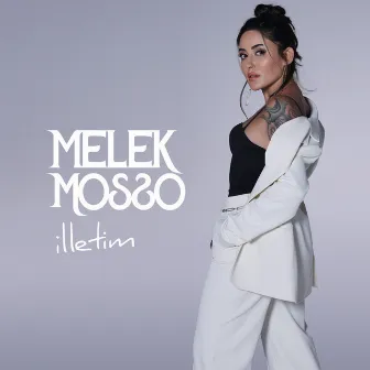 İlletim by Melek Mosso