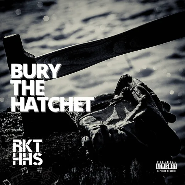 Bury The Hatchet