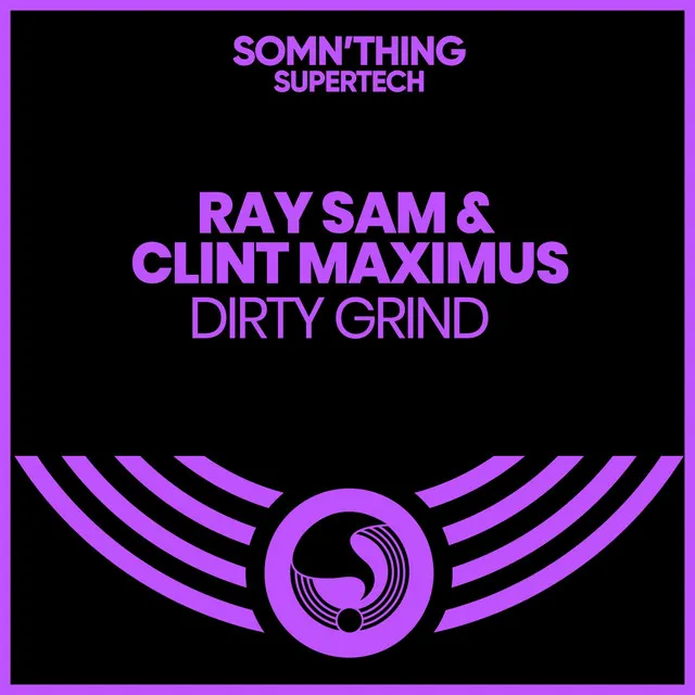 Dirty Grind - Original Mix