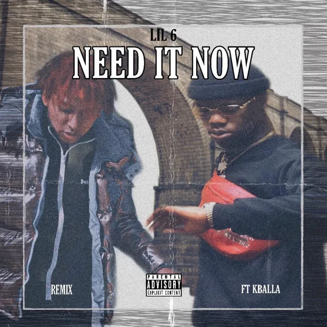 NEED IT NOW(Remix)