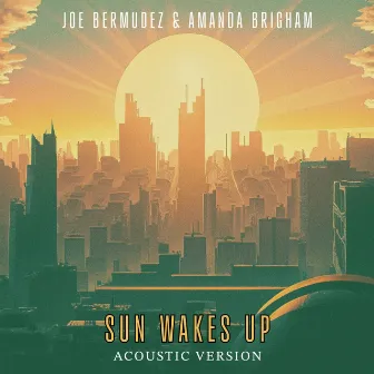 Sun Wakes Up (Acoustic Version) by Amanda Brigham