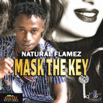 Mask The Key by Natural Flamez