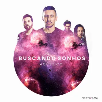 Buscando Sonhos (Acústico) by Octorama