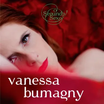 O Segundo Sexo by Vanessa Bumagny