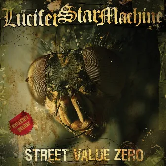 Street Value Zero by Lucifer Star Machine