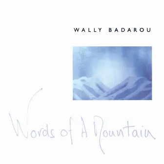 Words Of A Mountain by Wally Badarou