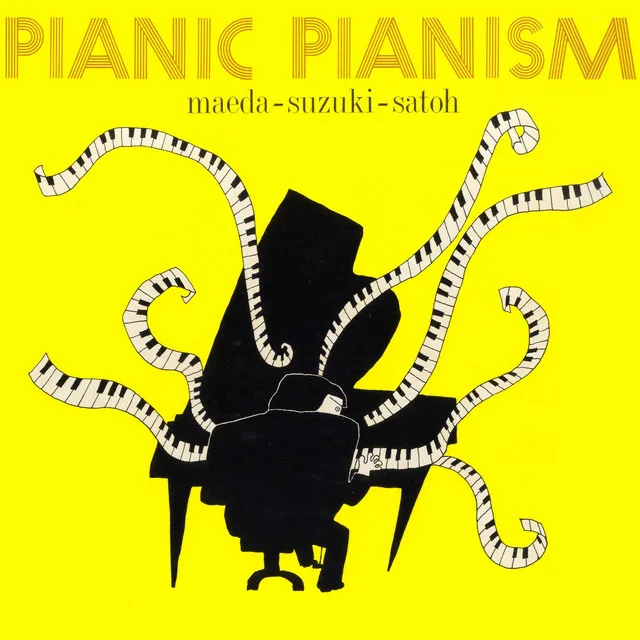 Pianic Pianism - Super Solo Piano