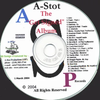 The Get Signed Album by A-Stot