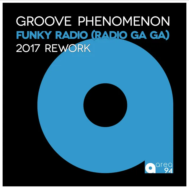 Funky Radio (Radio GaGa) - 2017 Rework