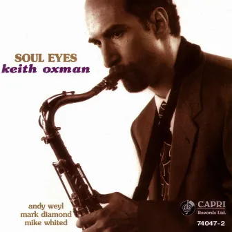 Soul Eyes by Keith Oxman