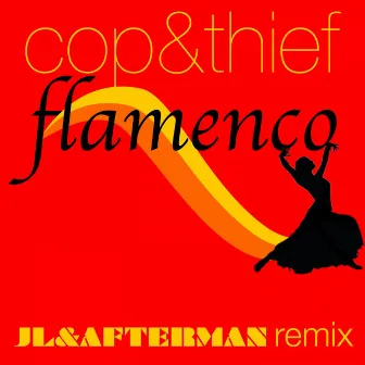 Flamenco (Jl & Afterman Remix) by Cop