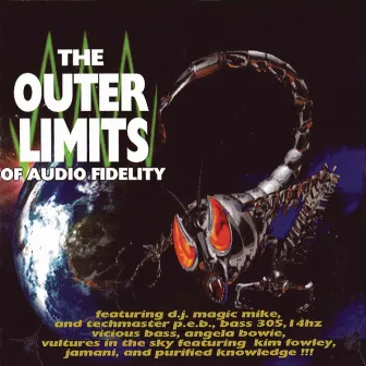 The Outer Limits of Audio Fidelity by DJ Magic Mike