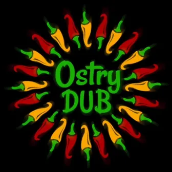 Ostry Dub by Skank Ranger