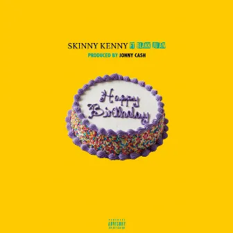 Happy Birthday by Skinny Kenny