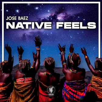 Native Feels by Jose Baez