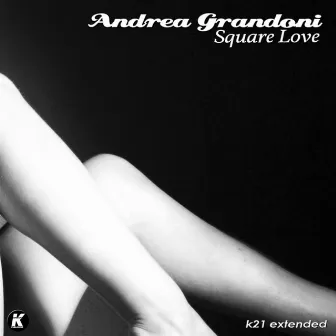 Square Love (K21 Extended) by Andrea Grandoni