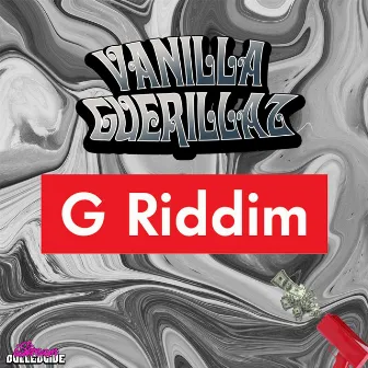 G riddim by Vanilla Guerillaz