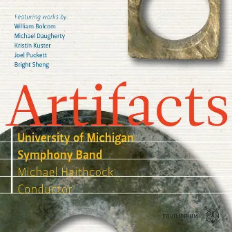 Artifacts by University of Michigan Symphony Band