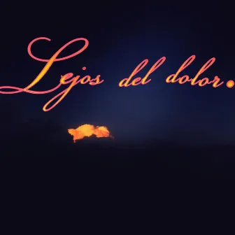 Lejos del Dolor by Noches de Rap