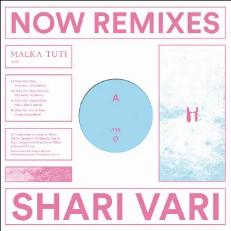 Now Remixes by Shari Vari