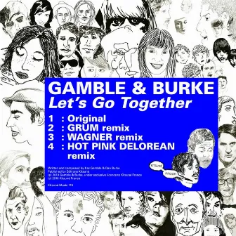 Kitsuné: Let's Go Together by Gamble & Burke