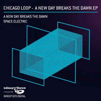 A New Day Breaks the Dawn by Chicago Loop