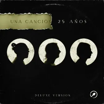 Una Canción (25 Años) [Deluxe Version] by Los De Adentro