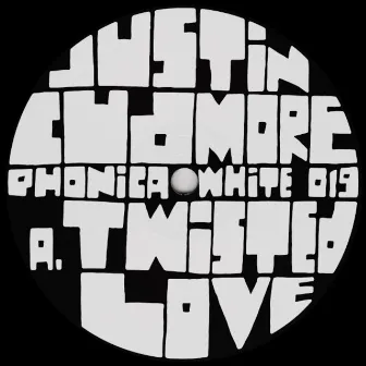 Twisted Love / About to Burst by Justin Cudmore