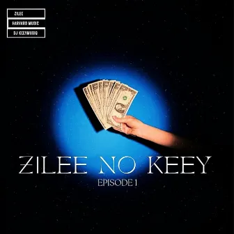 Zilee No Keey Episode 1 by Zilee