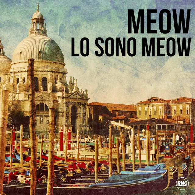 Lo Sono Meow - Extended Mix