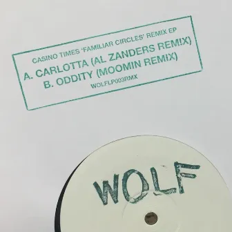 Familiar Circles Remixes by Casino Times