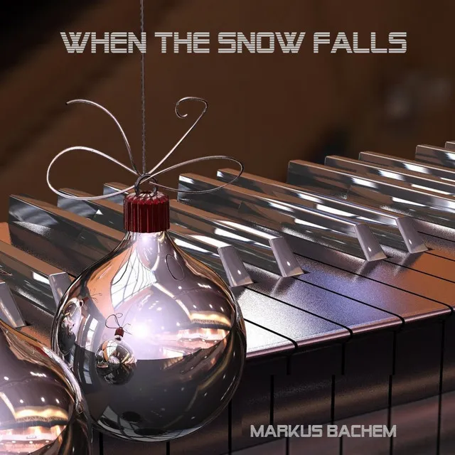 When The Snow Falls