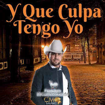 Y Que Culpa Tengo Yo by Francisco El Gallo Elizalde