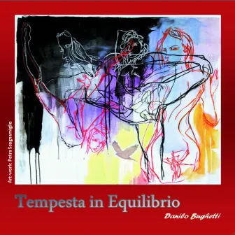 Tempesta in equilibrio by Danilo Bughetti