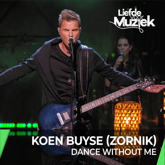 Dance Without Me - Live - uit Liefde Voor Muziek