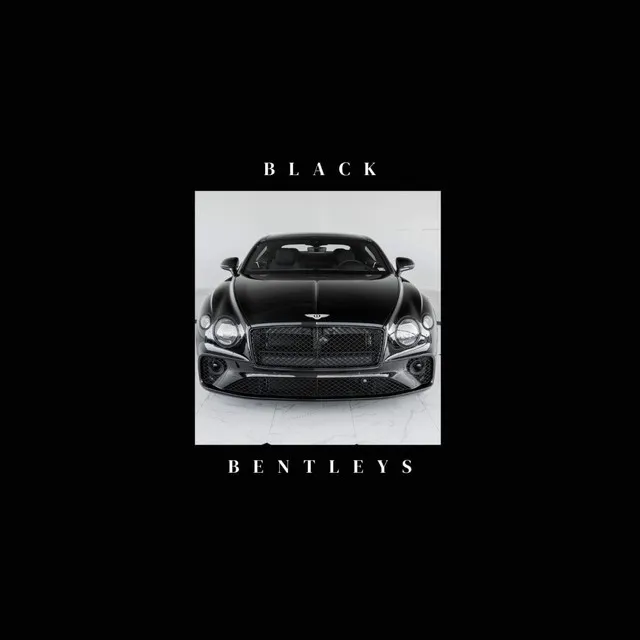 Black Bentleys