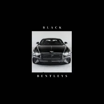 Black Bentleys (Single) by King Naj