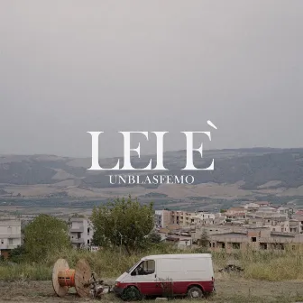 Lei è by Unblasfemo