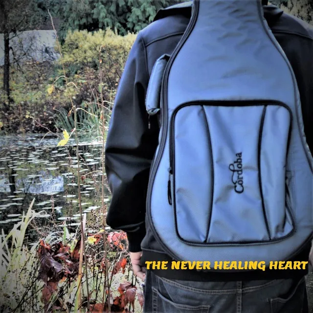 The Never Healing Heart