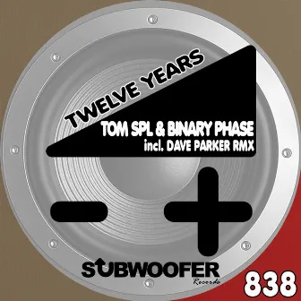 Twelve Years by Tom SPL