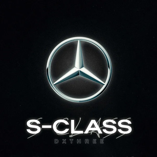 S-Class - prod. PLUG2DOPE, Beshell, Mark Blade