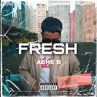 Fresh by Ache B