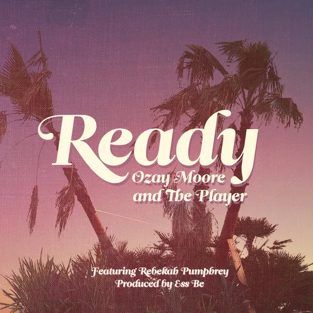 Ready (feat. Rebekah Pumphrey)