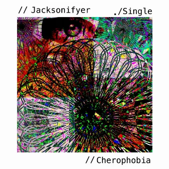 Cherophobia by Jacksonifyer