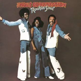 Rockin' Soul by Hues Corporation