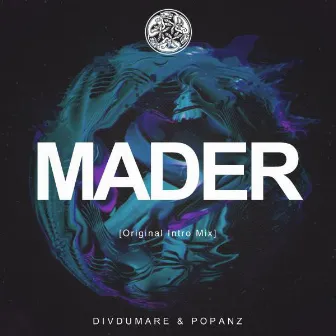 Mader (Original Intro Mix) by Divdumare