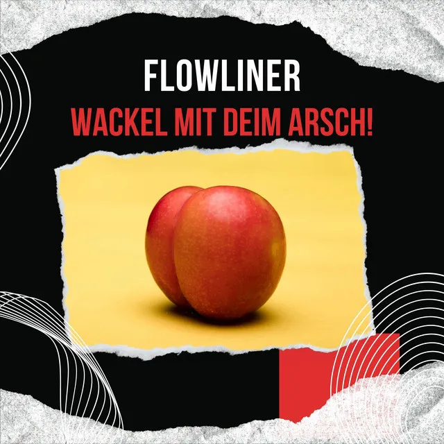 Wackel Mit Deim Arsch