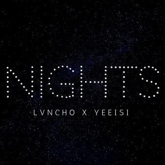 Nights by Yeeisi