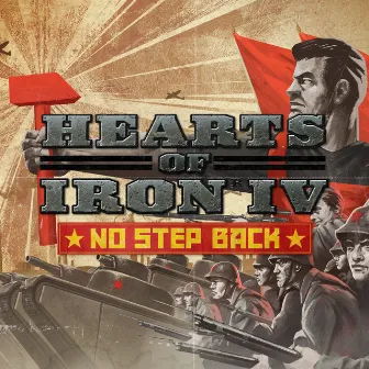 Hearts of Iron IV - No Step Back (Original Game Soundtrack) by Mangalf