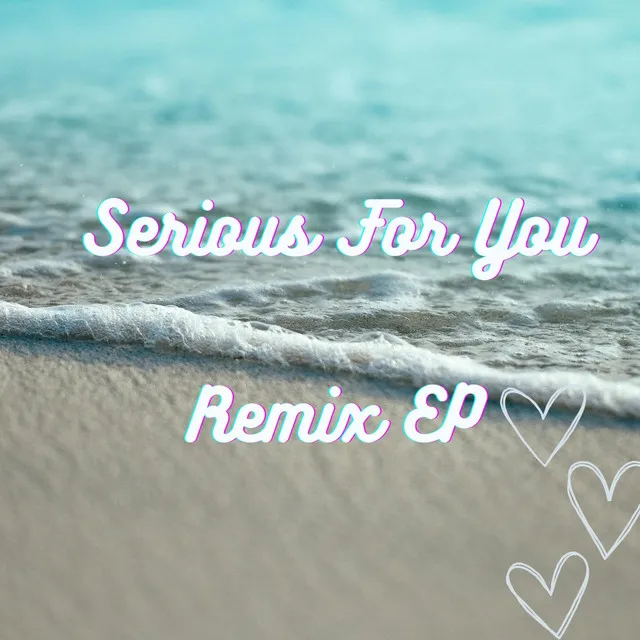 Serious For You - Luan Reed Remix - Extended